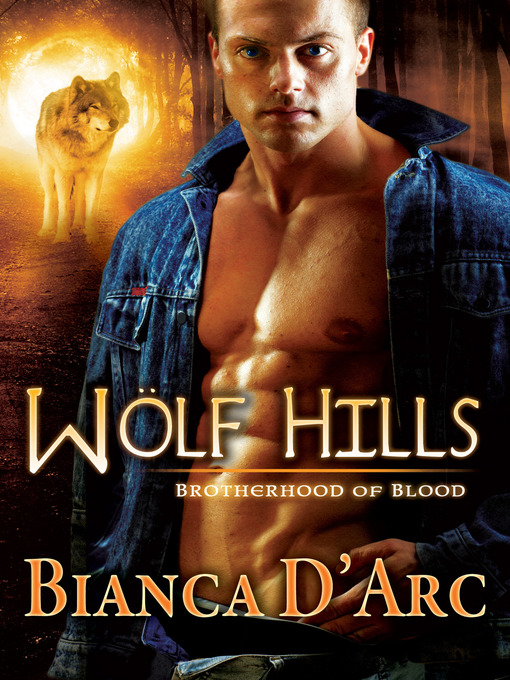 Title details for Wolf Hills by Bianca D'Arc - Available